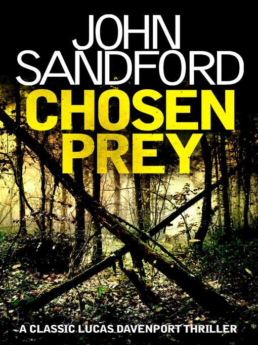 Title details for Chosen Prey by John Sandford - Wait list